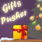 Gifts Pusher