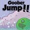 Jump, Goober, Jump!!