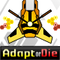 Adapt or Die