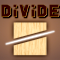 Divide
