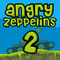 Angry Zeppelins 2