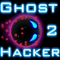Ghost Hacker 2