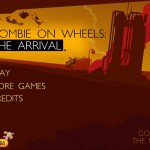 Zombie on Wheels: The Arrival Screenshot