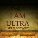 I Am Ultra Killer of Zombies Screenshot