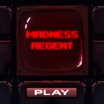 Madness Regent Screenshot