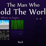 The Man Who Sold The World Screenshot