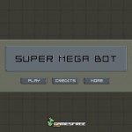 Super Mega Bot Screenshot