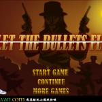 Let The Bullets Fly Screenshot