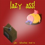 Lazy Ass Screenshot