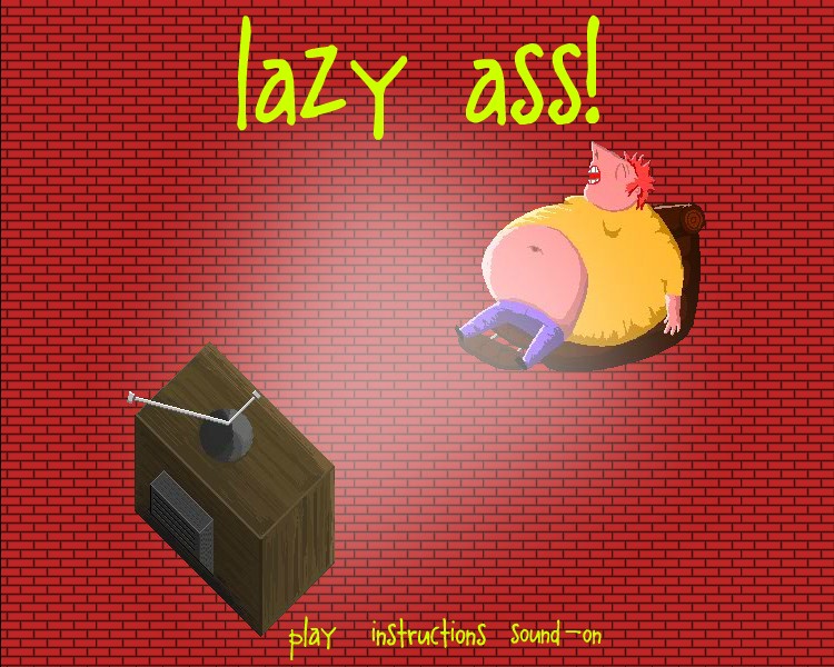 Lazy Ass Hacked.