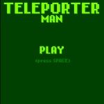 Teleporter Man Screenshot