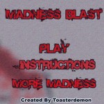 Madness Blast Screenshot