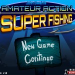 Amateur Action: Super Fishing Screenshot