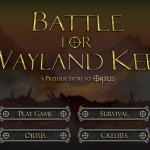 Battle for Wayland Keep Screenshot